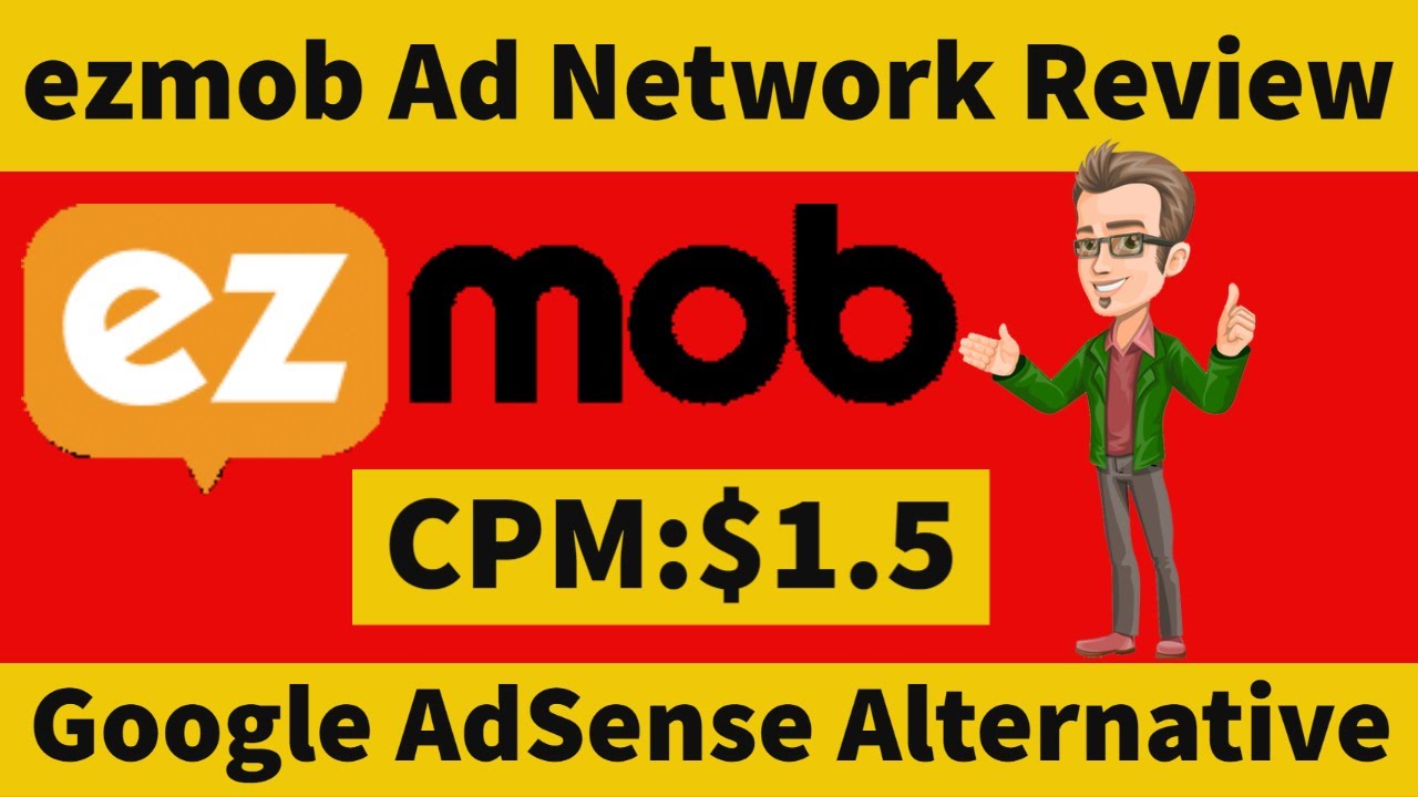 ezmob ad network review 2021 google adsnese alternative high cpm instant approval mr naveed shah