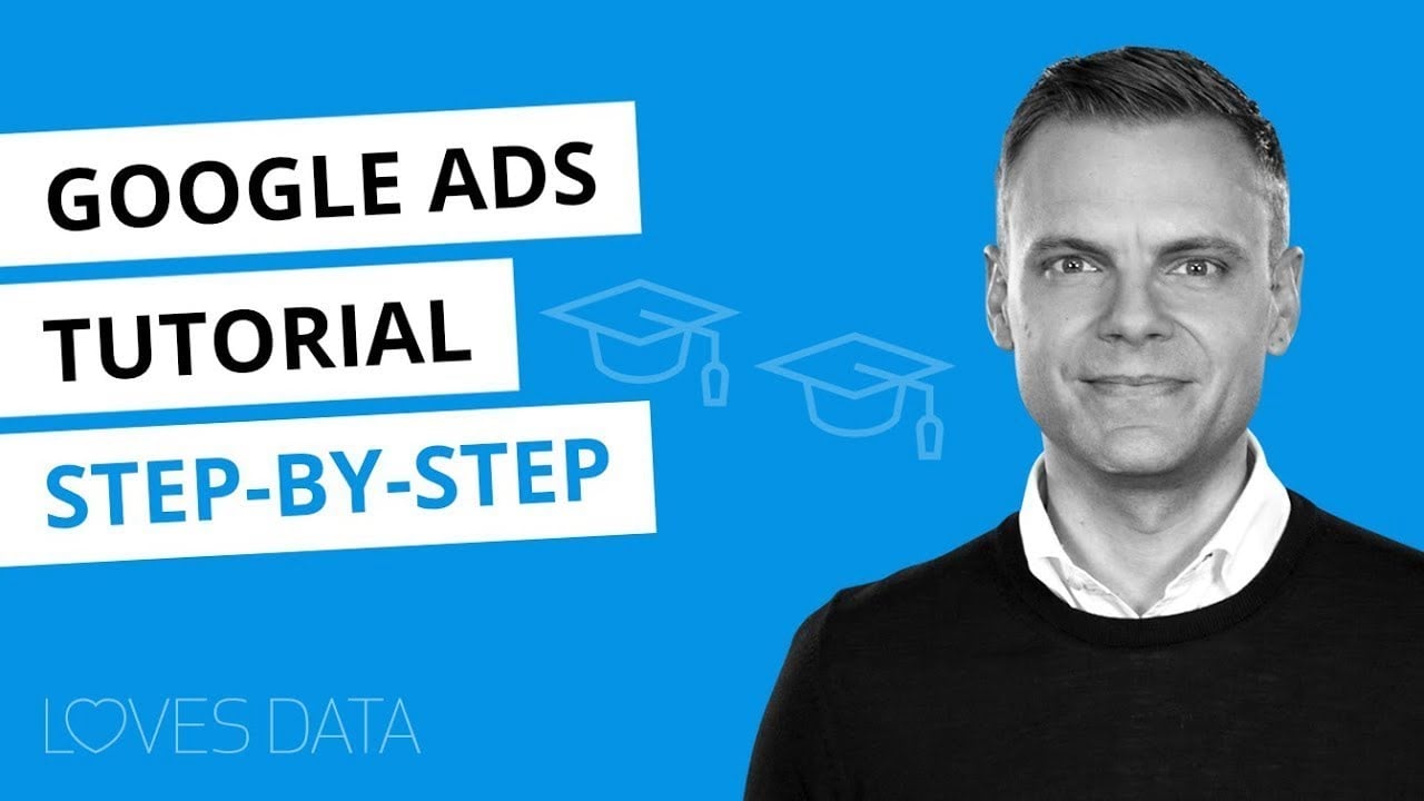 Google Ads Tutorial for Beginners