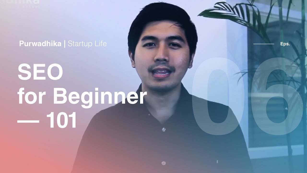 Digital Marketing Insight #6 Mengenal SEO with Andin Rahmana