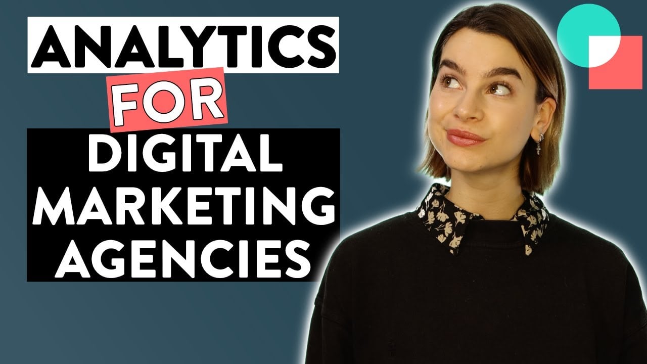 How To Use Analytics As A Digital Marketing Agency