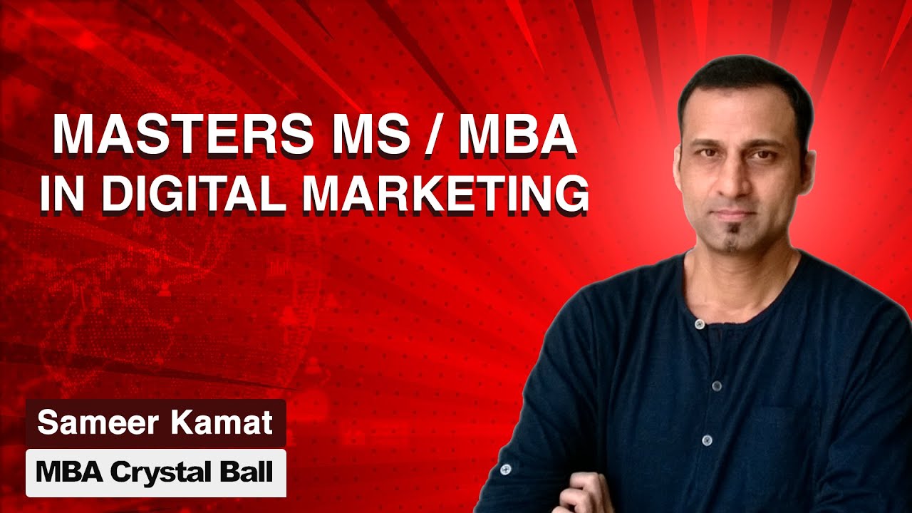 Masters (MS MBA) in Digital Marketing: Best Courses, Salary, Jobs, Careers, Syllabus