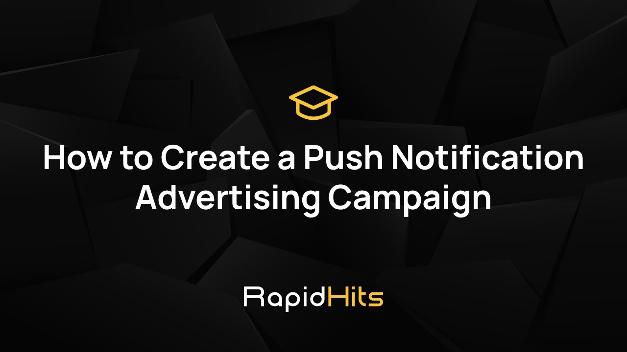 Create Push Notification Advertising Campaigns with RapidHits DSP | Buy Mobile or Desktop Push Ads