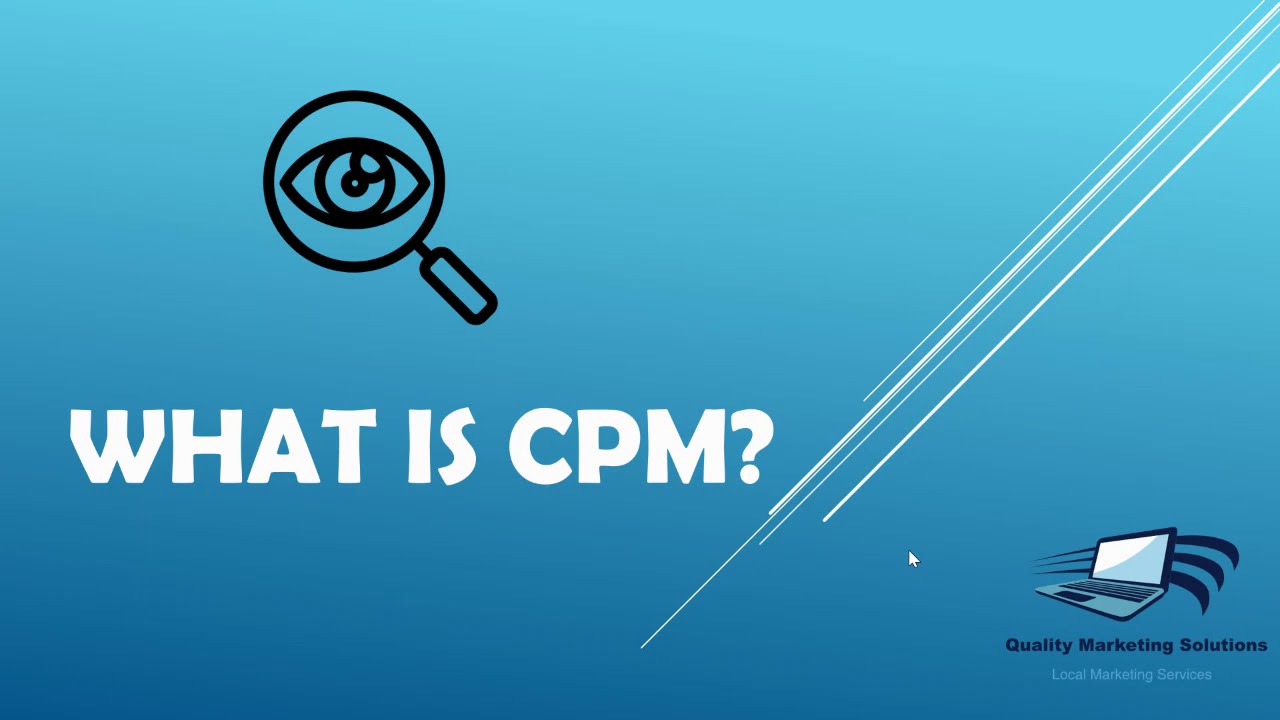 What is CPM?