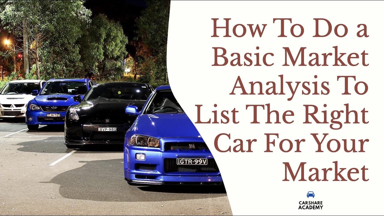 How To Do a Basic Market Analysis To List The Right Car For Your Market