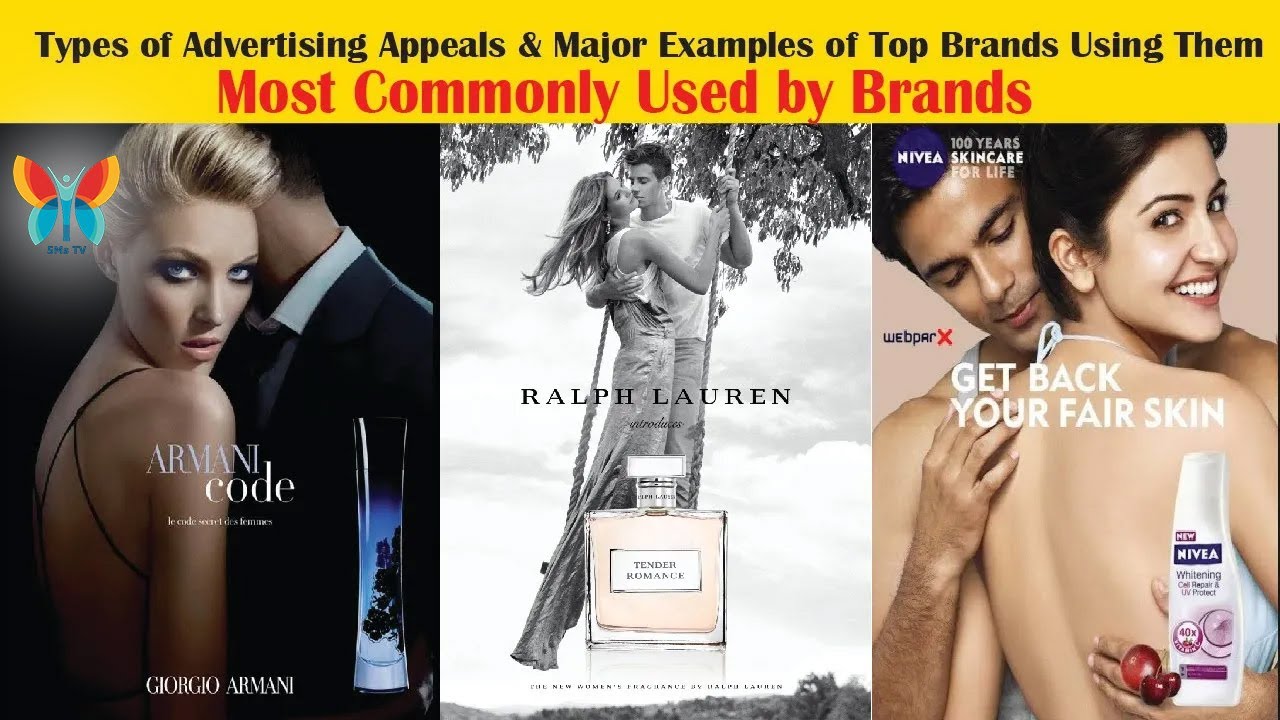 What are the Advertising Appeals? Major Examples of Top Brands Using Them | Role of Appeals in Ads.