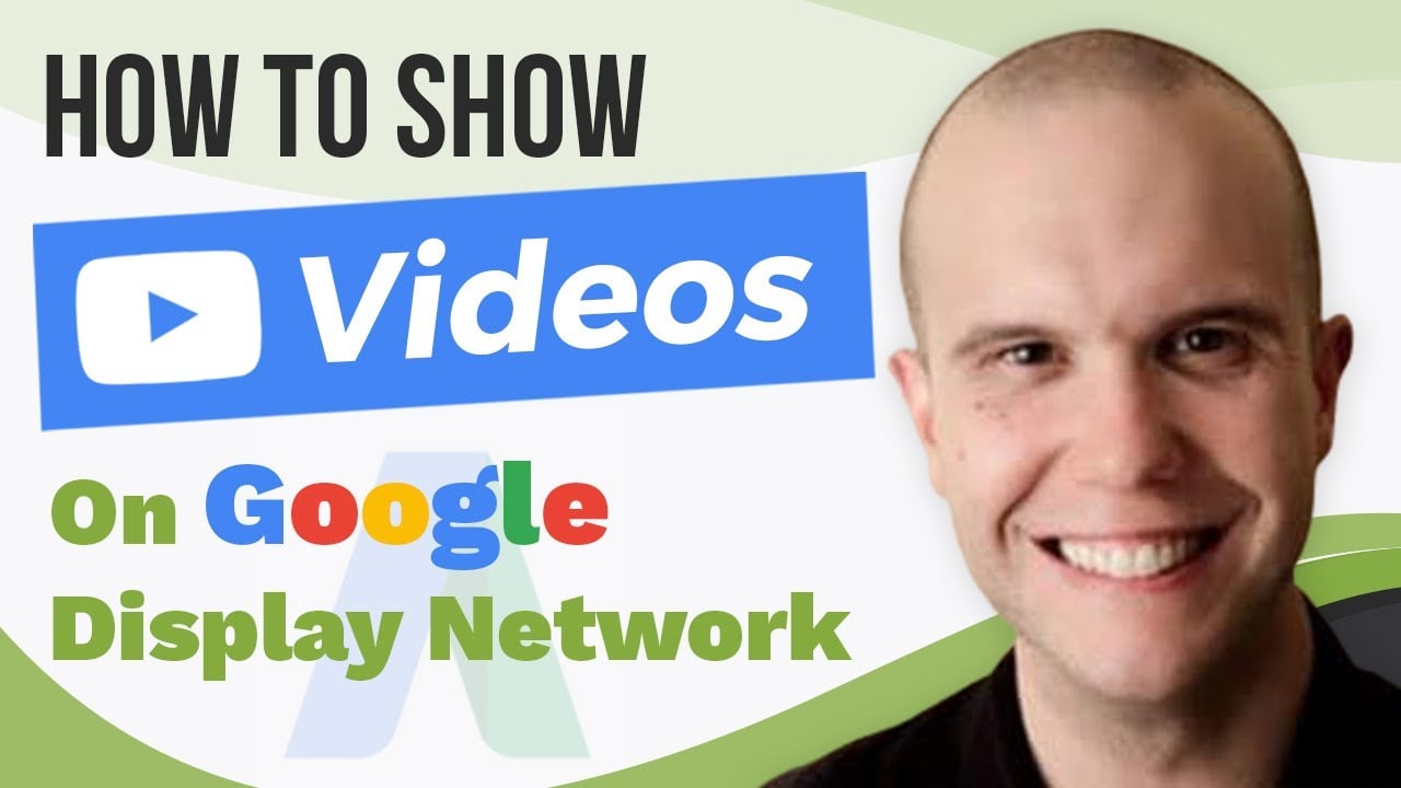 How to Show Video Ads on Google Display Network