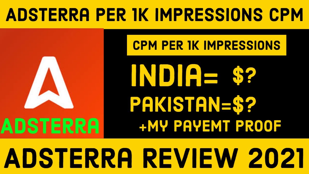 Adsterra Ad Network Review 2021 Per 1K Impressions CPM For India or Pakistan Adsterra Payment Proof