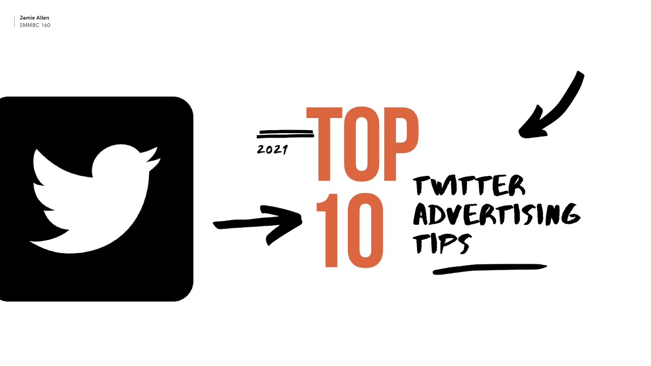 Top 10 Twitter Ad Tips