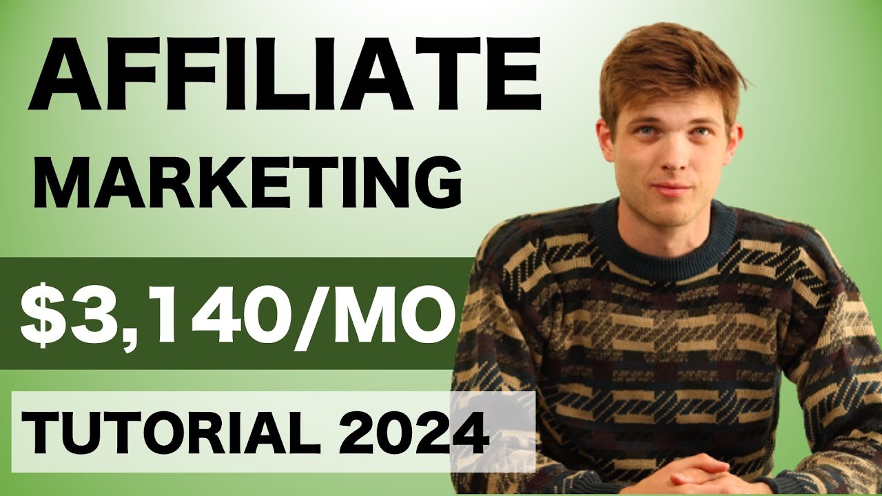 Affiliate Marketing Tutorial For Beginners 2024 (Step by Step)
