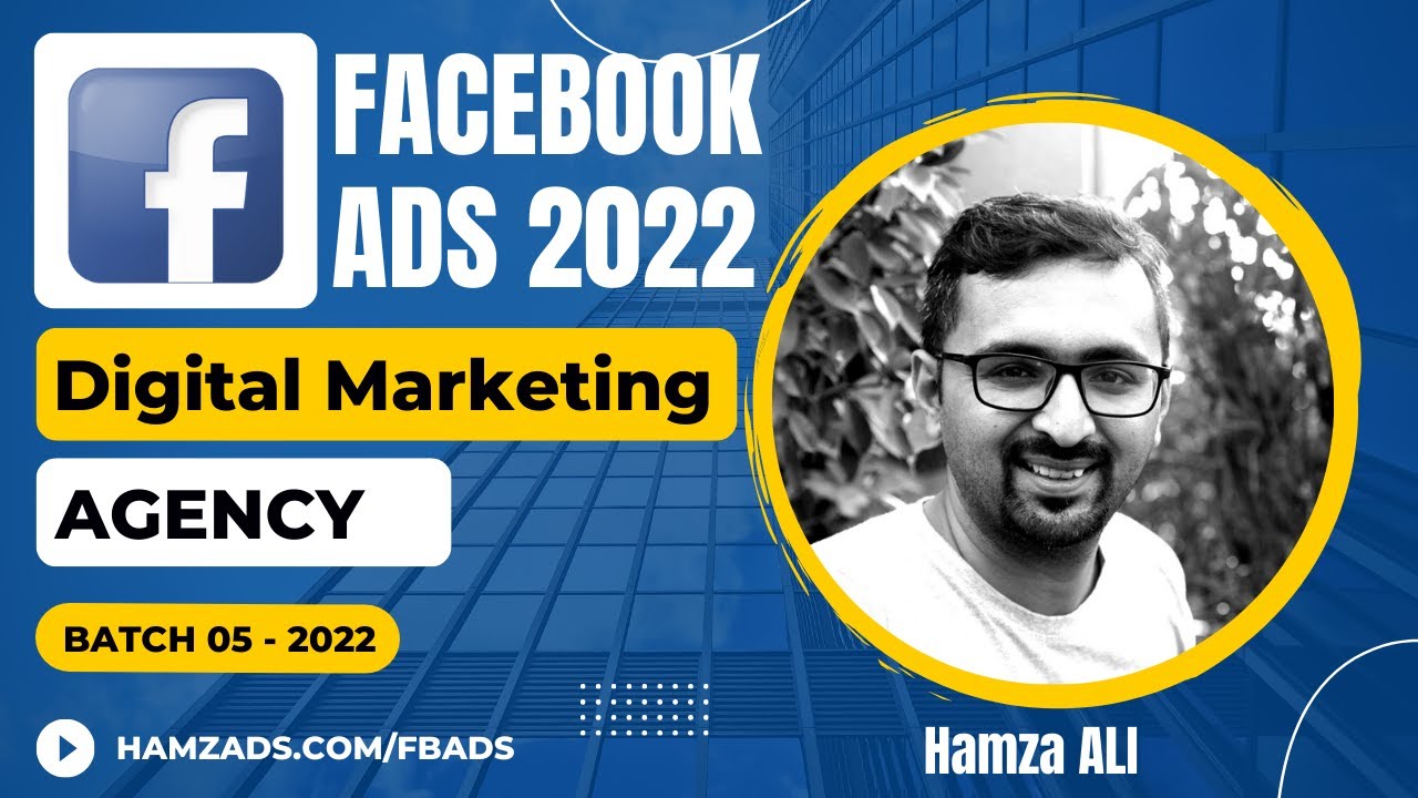 Facebook Ads Tutorial 2022: FB Ads for Digital Marketing Agency