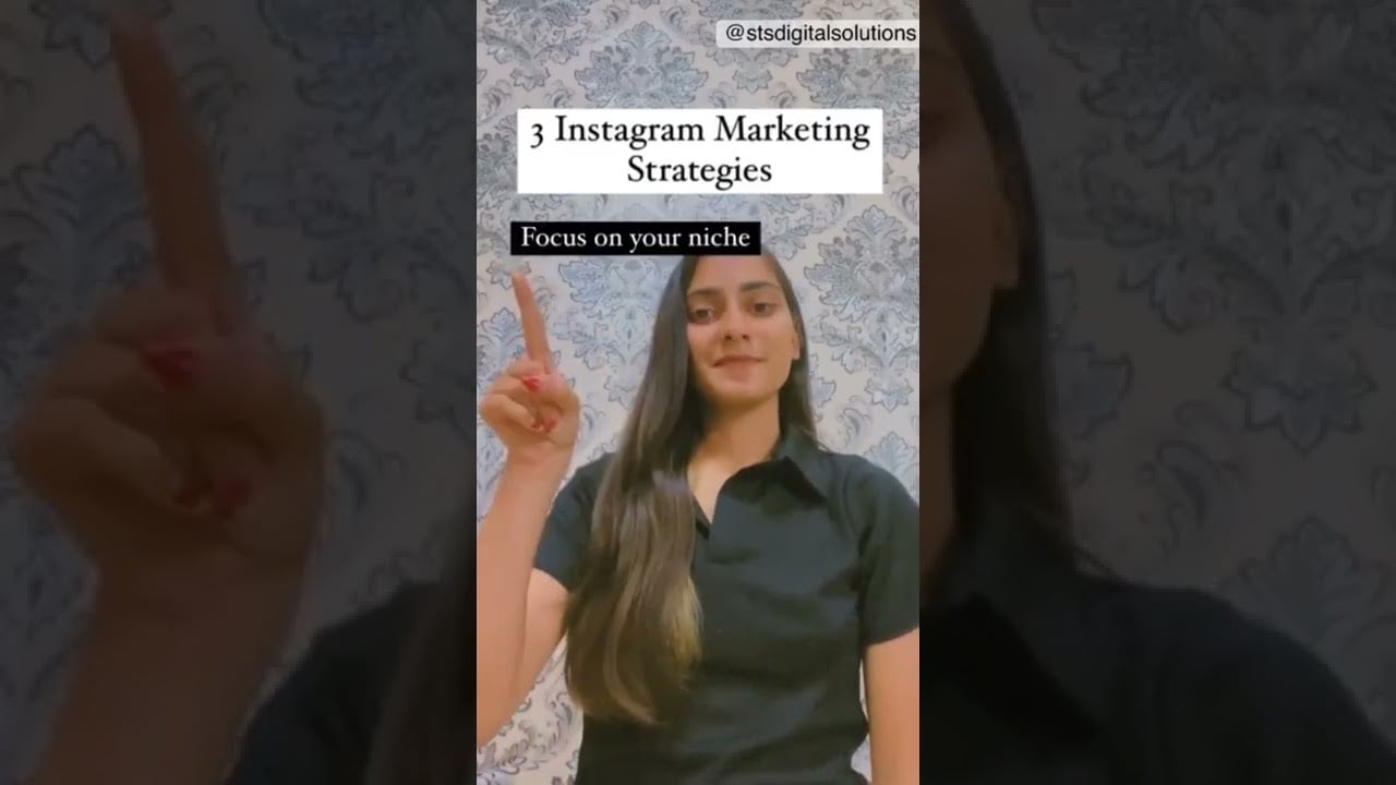 Top 3 Instagram Marketing Strategies In 2022 | STS Digital Solutions