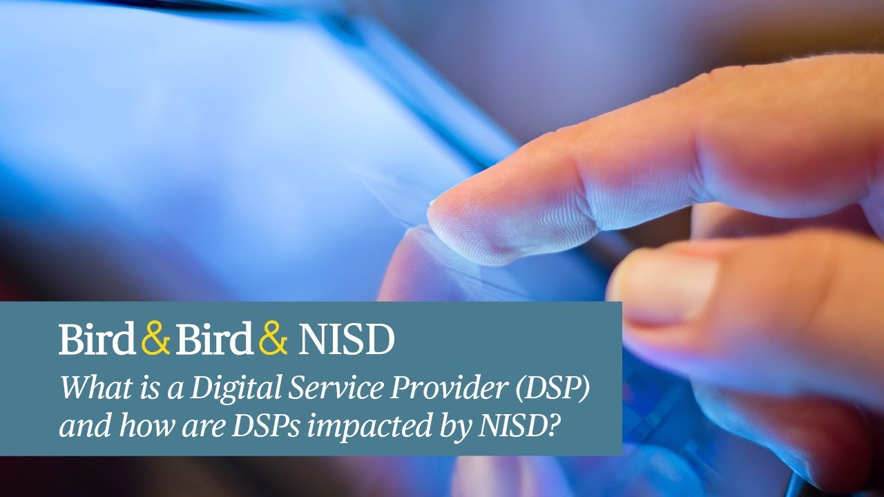 What is a Digital Service Provider (DSP) and how are DSPs impacted by NISD?