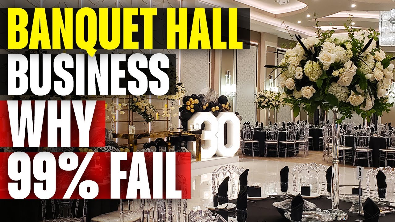 How To Run A Profitable Banquet Hall Business & Make Money