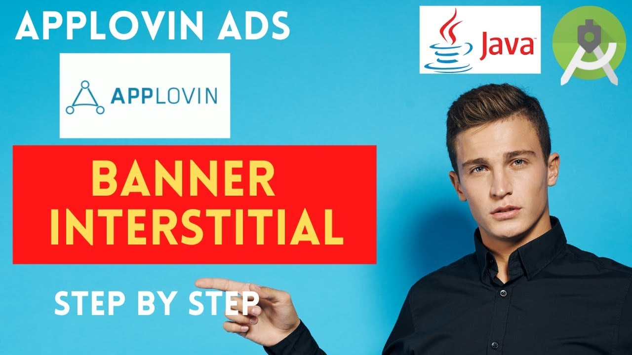 Banner and Interstitial implement AppLovin ads in android studio | applovin ads in android studio