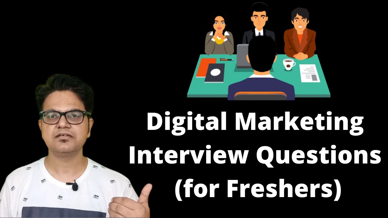 Digital Marketing Interview Questions for Freshers