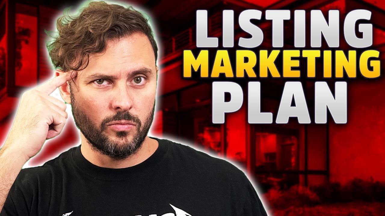My Real Estate Listing Marketing Plan