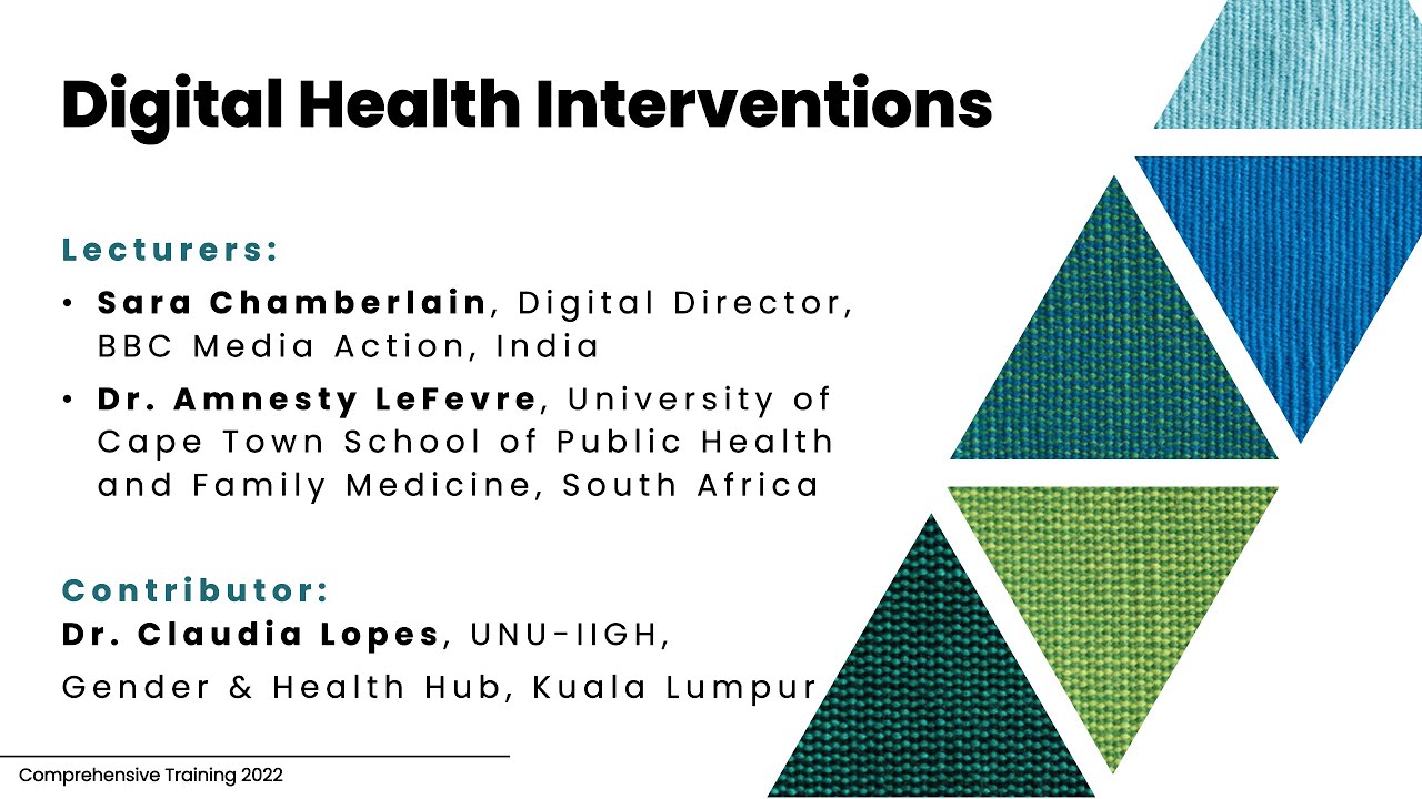 Sara Chamberlain, Amnesty LeFevre, and Claudia Lopes - Digital Health Interventions