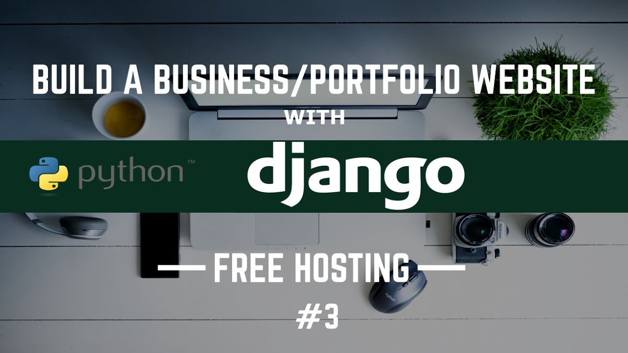 Build A Business/Portfolio Website with Python & Django - Get Free & Config HTML Templates - #3