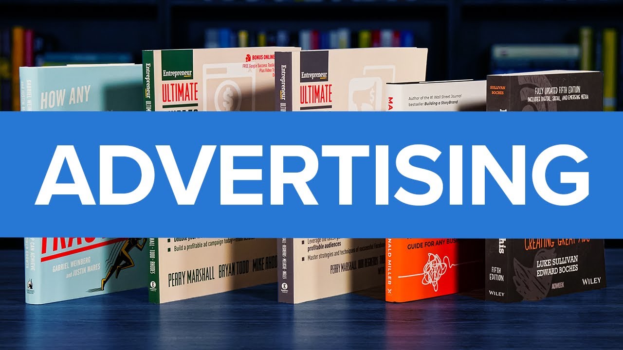 The Best Advertising Books For Startups & Small Businesses In 2025