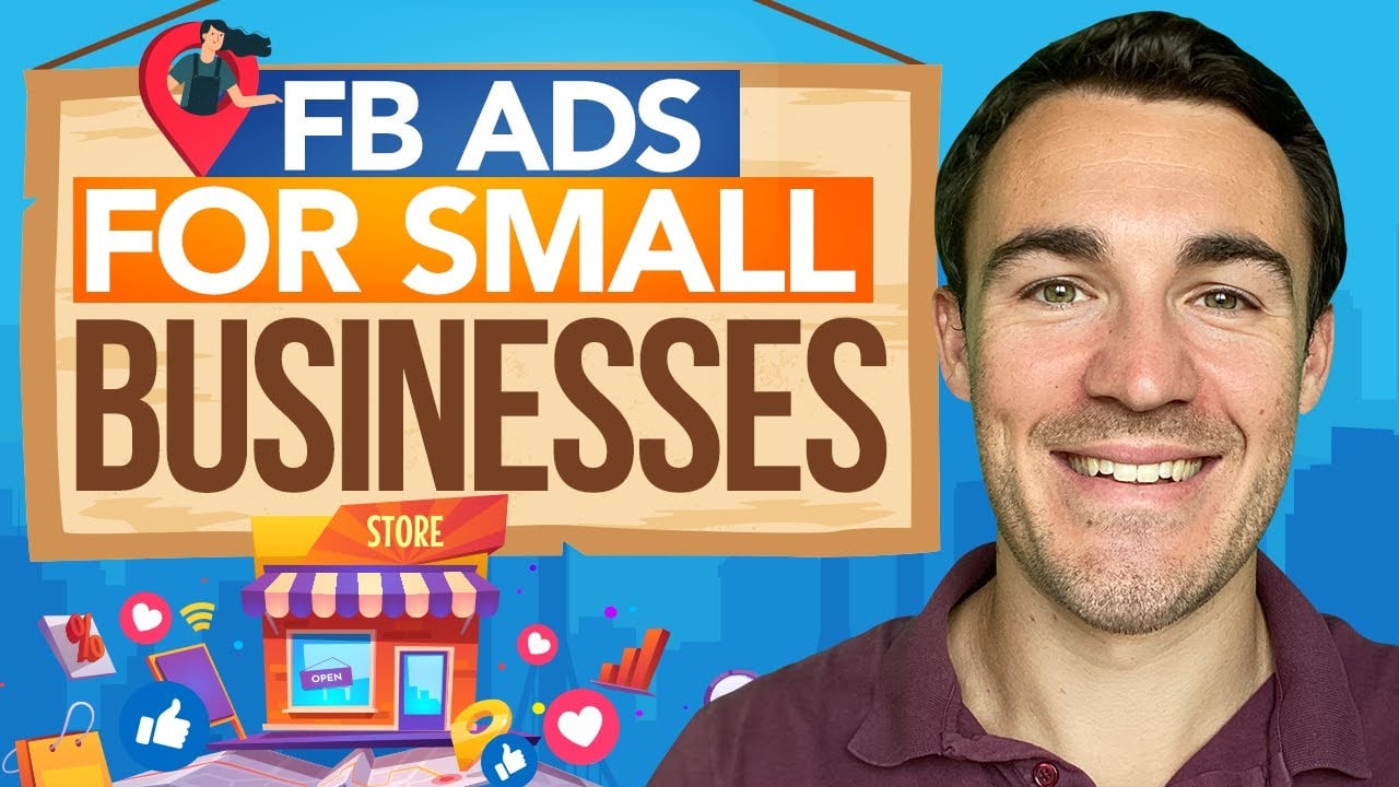FACEBOOK ADS FOR SMALL BUSINESSES - MY #1 STRATEGY