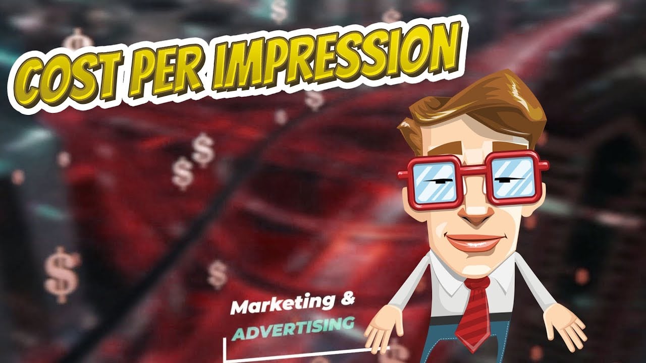 Cost per impression 💲 Marketing & Advertising💲