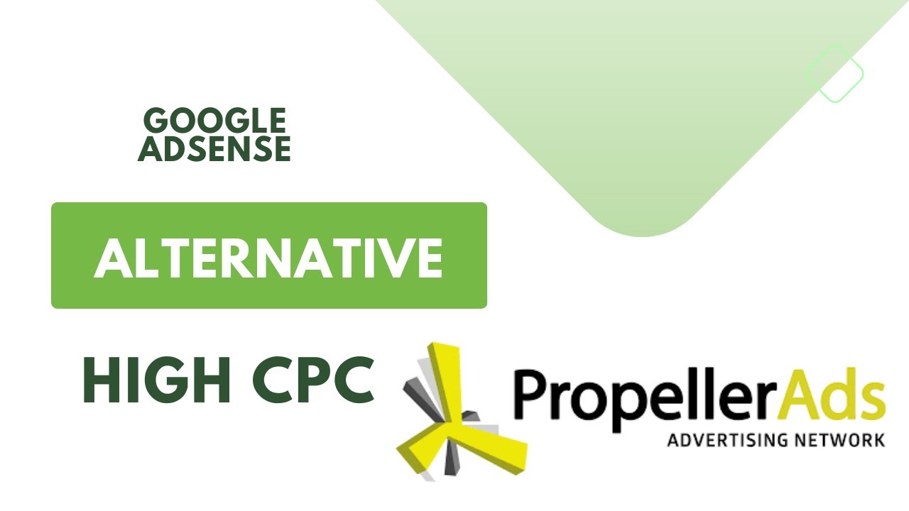 Boost Your Earnings! PropellerAds The Ultimate AdSense Alternative
