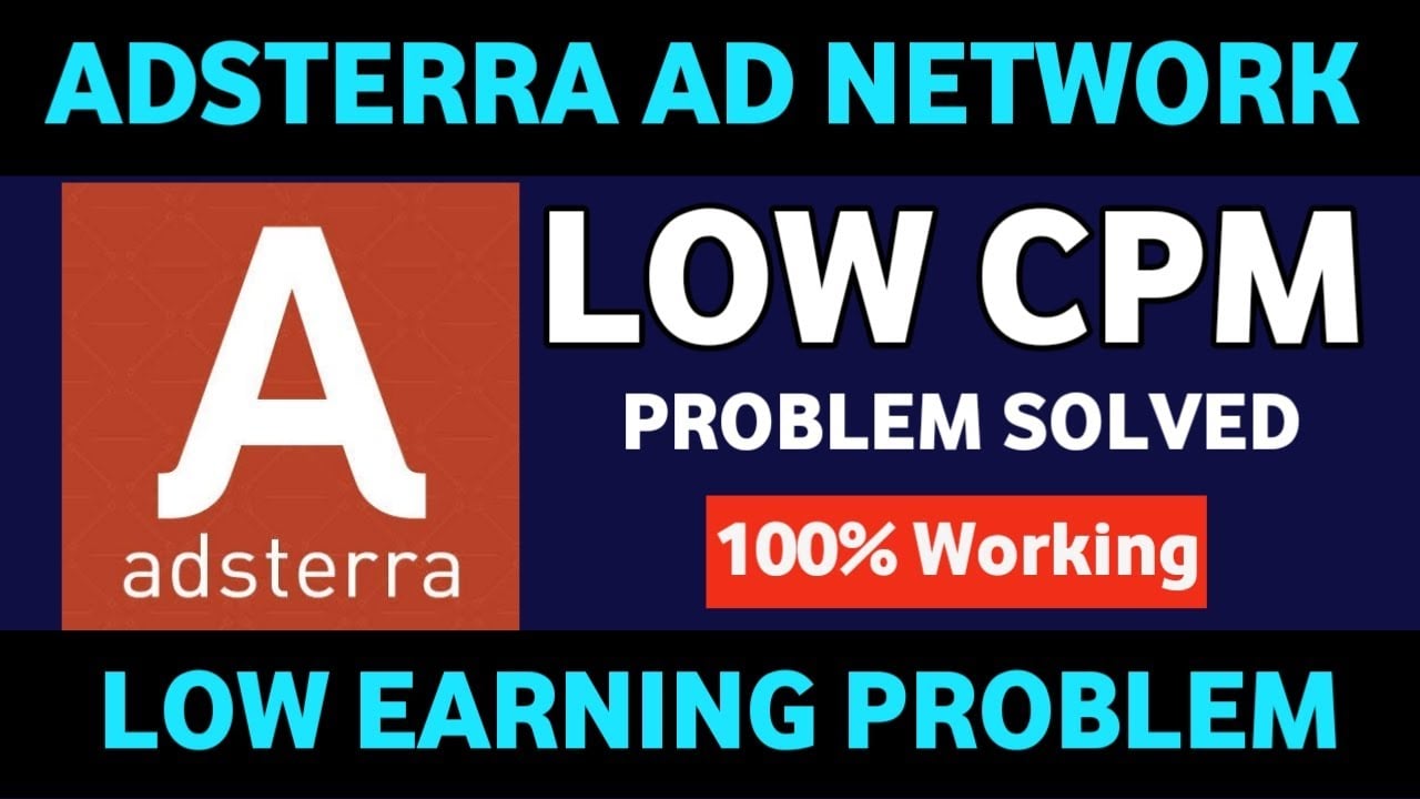 Adsterra Ad Network Low CPM Problem Solved | Adsterra Low Earning Problem