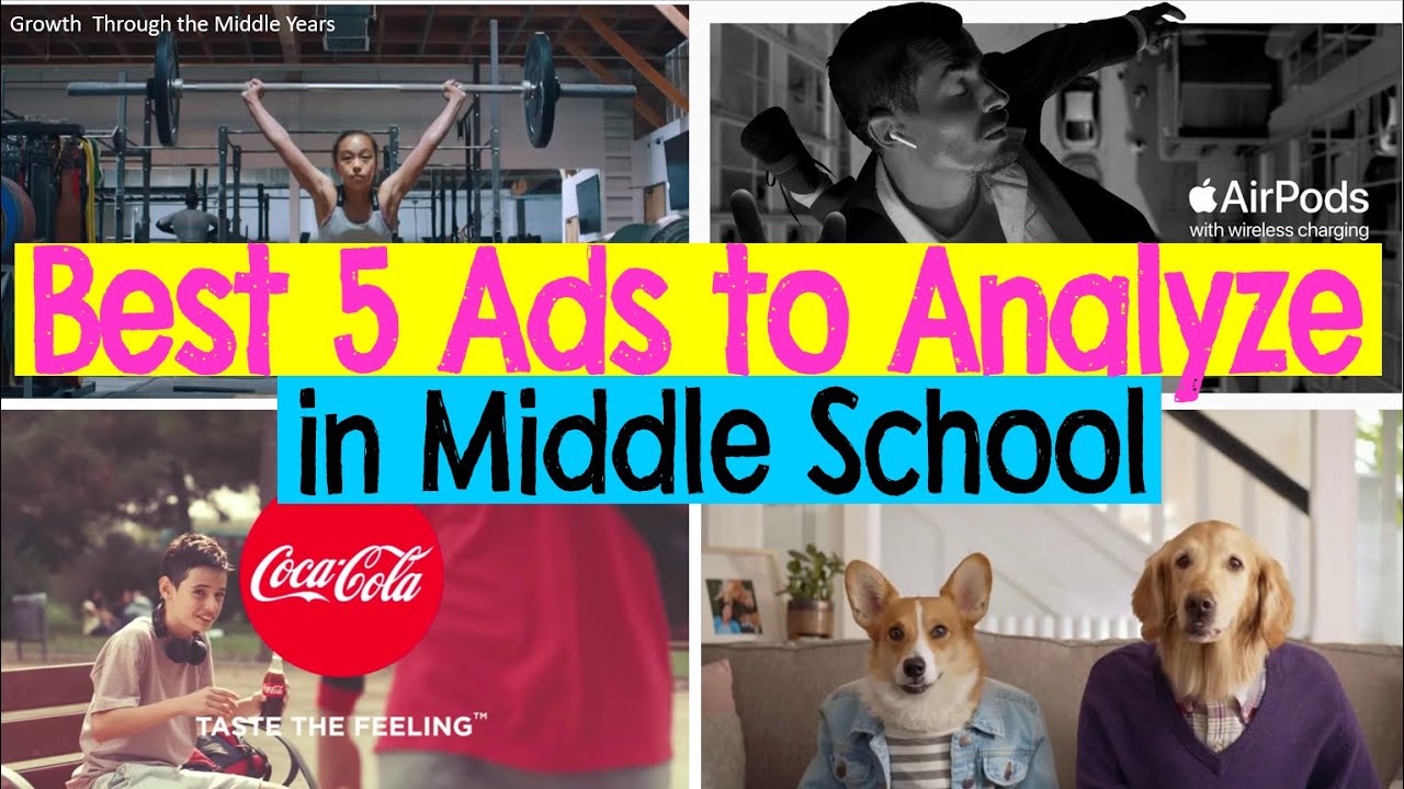 Top 5 Ads (commercials) to Analyze for Middle School