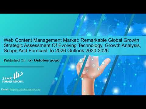 Web Content Management Market Size, Status and Forecast 2020 2026