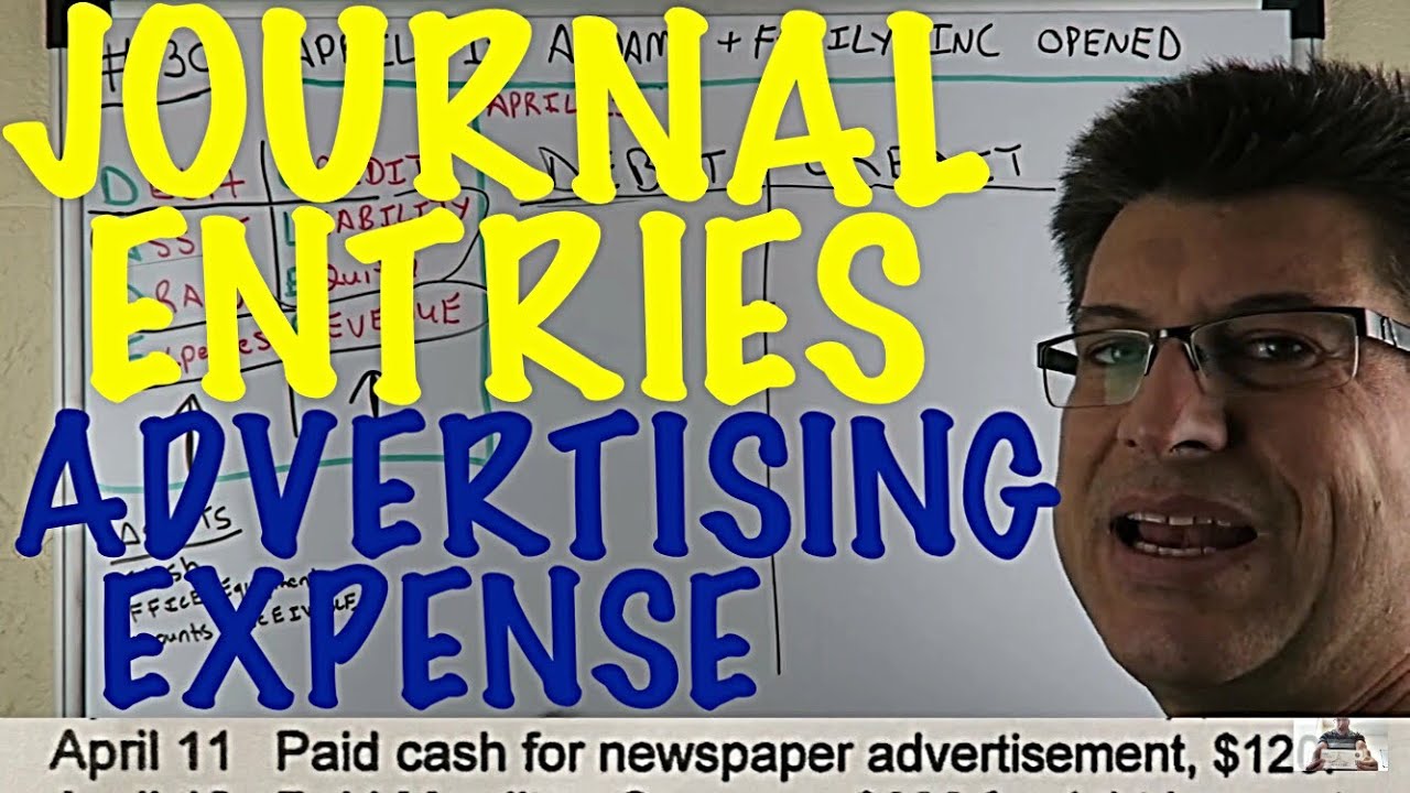 Journal Entries For Accounting Made Easy / Advertising Expense / Accounting for Beginners #130
