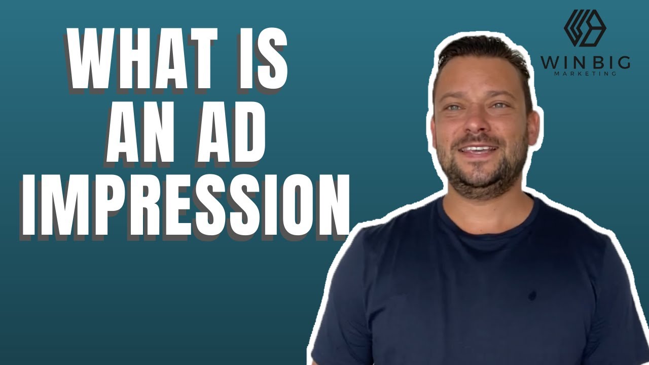 What Is An Ad Impression When You Are Running Digital Ads?