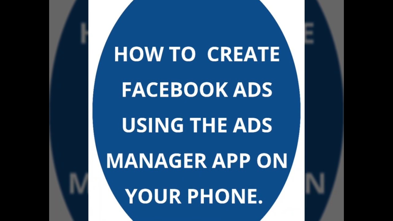 How to Create Facebook Ads using the Ads Manager App