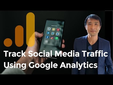 How to Track Social Media Traffic Using Google Analytics