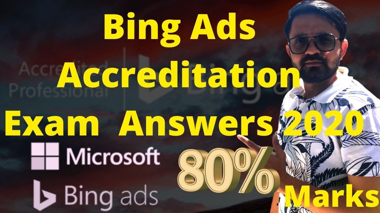 Bing Ads Accredited Professional Exam Answers New updated 2020