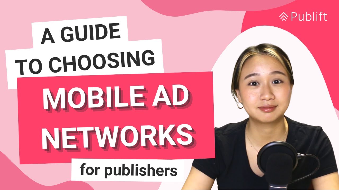 What is a Mobile Ad Network? The Best Mobile Ad Networks in 2025