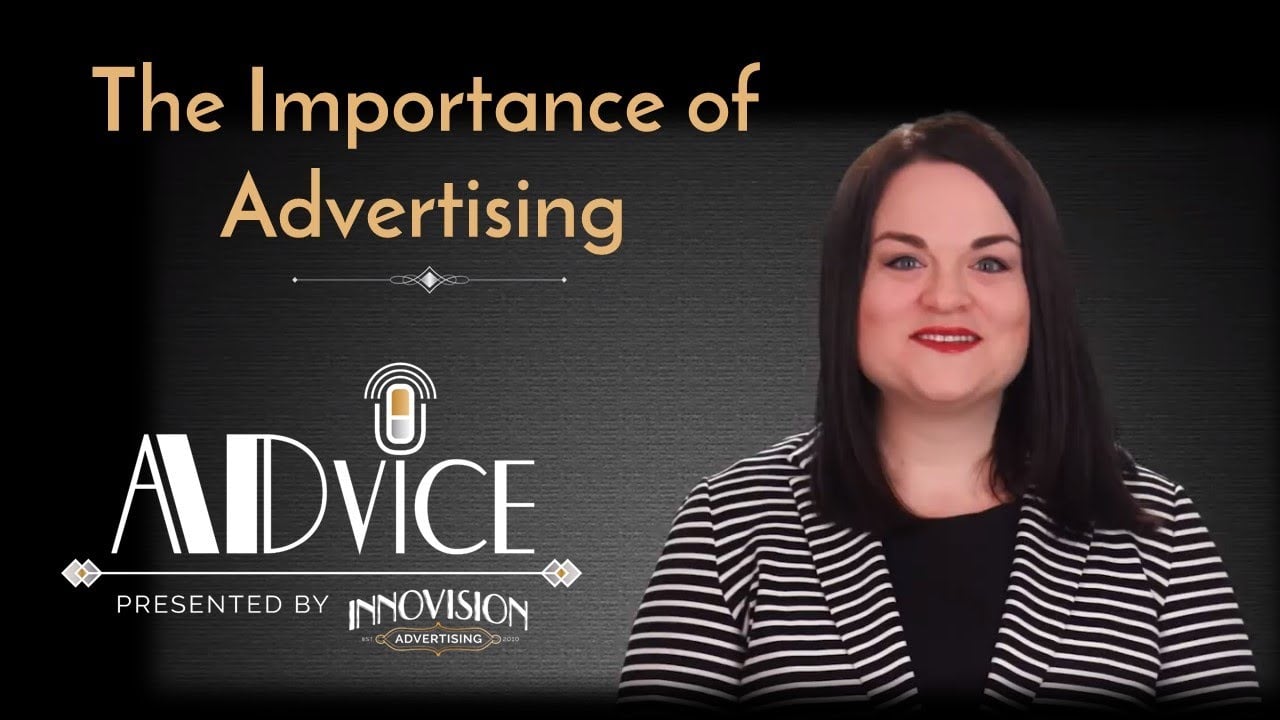 The Importance of Advertising