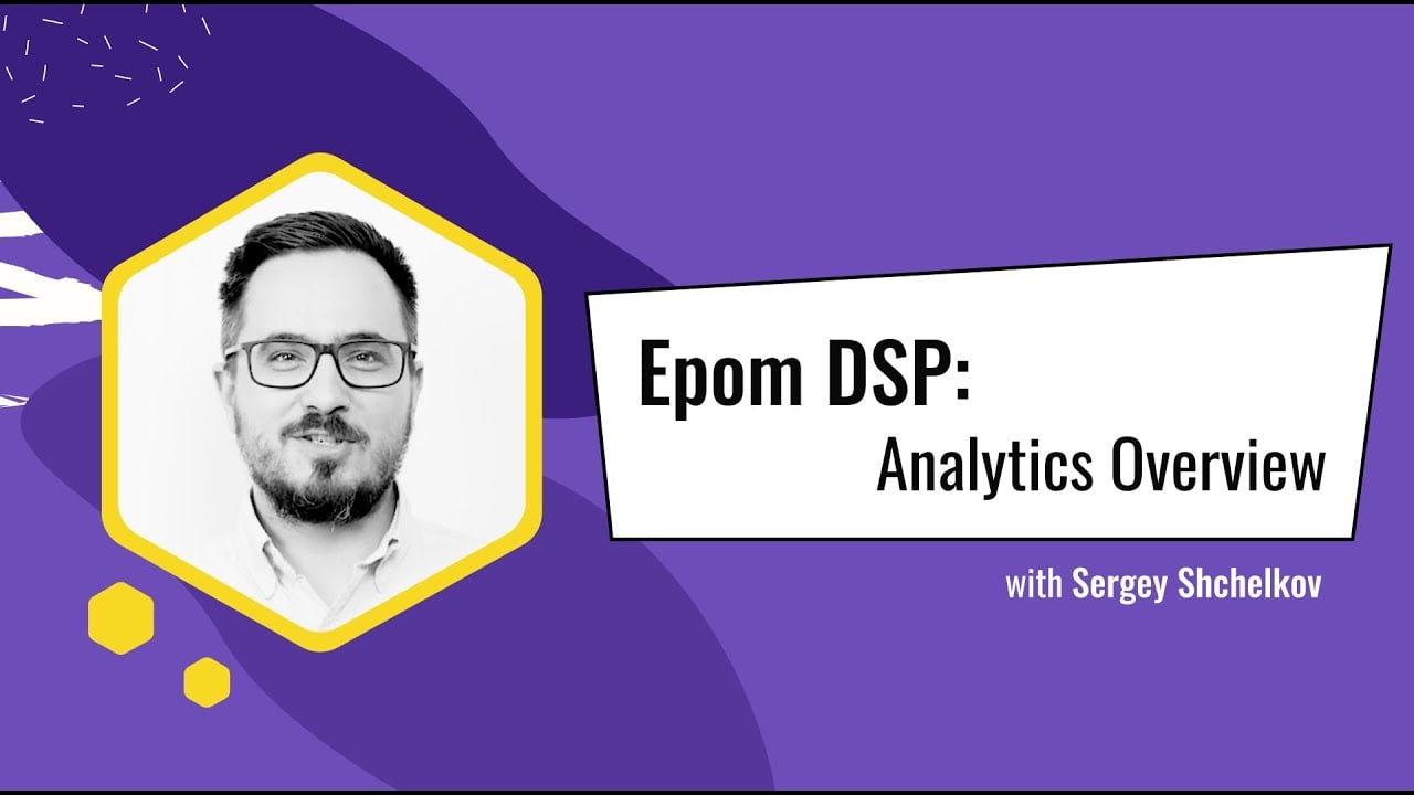 Brief Guide to Epom DSP Analytics