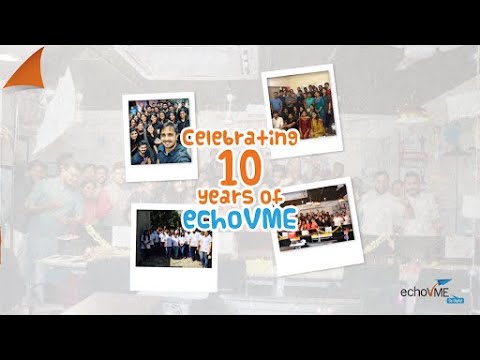 Celebrating 10 Years Of echoVME | Witness The Journey Of EchoVME | Digital Marketing Agency