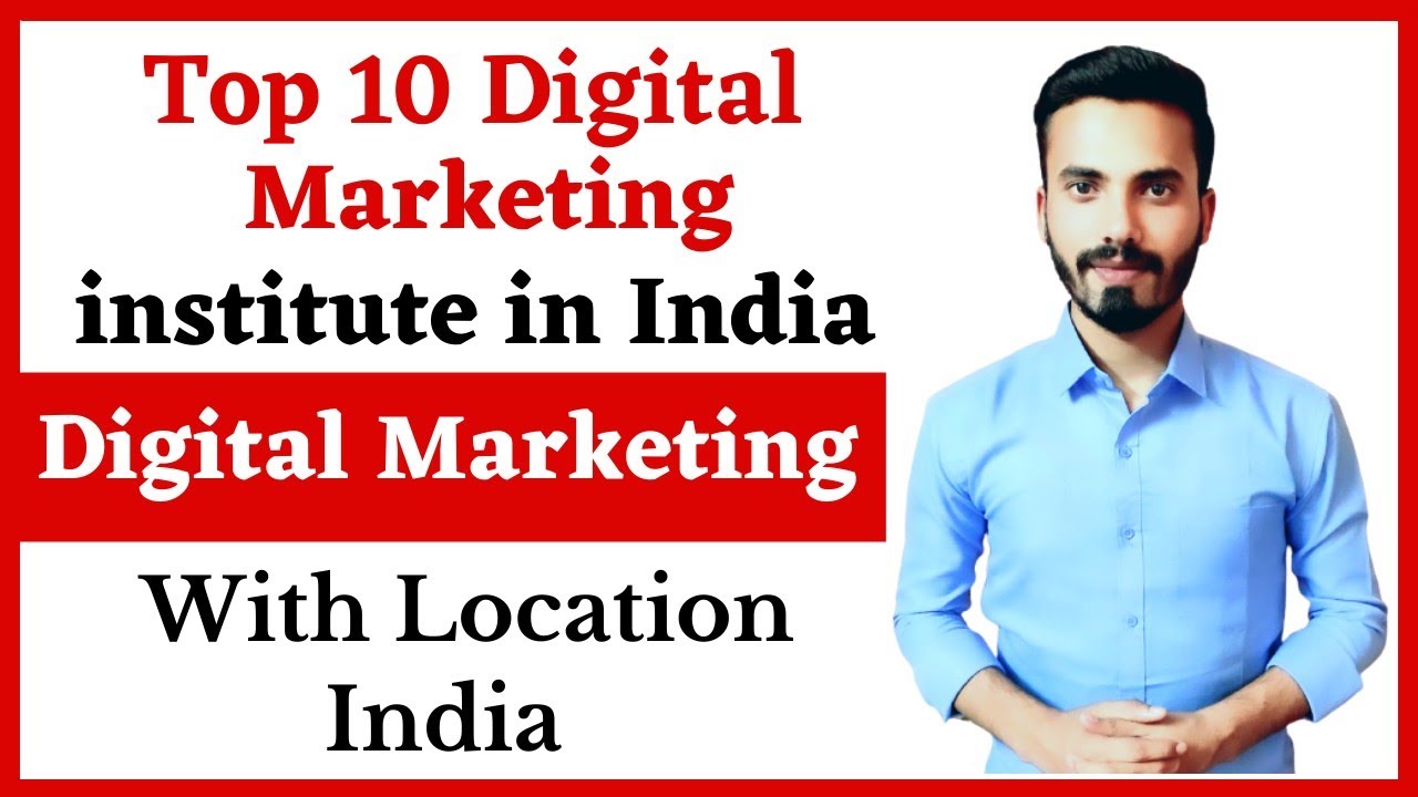 Top 10 Best Digital Marketing Institute in India | Rakeeb Ahmed