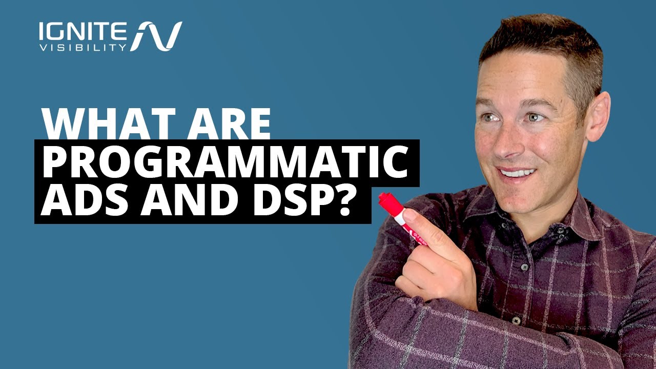 What Are Programmatic Ads and DSP?