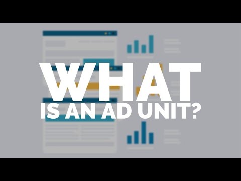 What Is An Ad Unit?