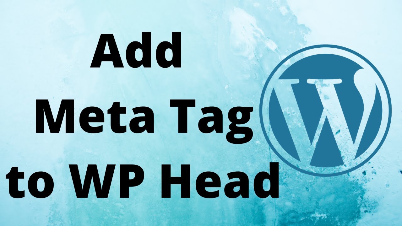 How to Add Meta Tags to WordPress Head