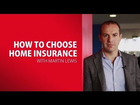 Martin Lewis on How to Choose Home Insurance