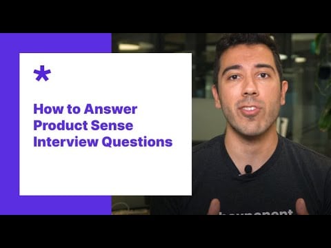 Answer Product Sense Interview Questions Like A Pro