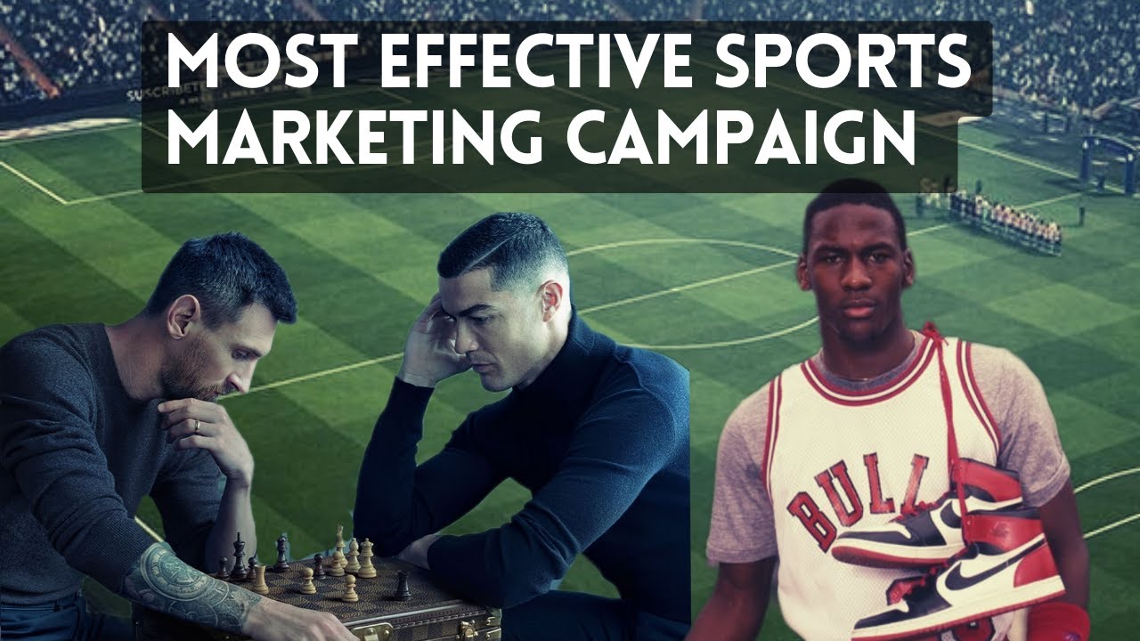 The Most Effective Sports Marketing Campaigns of All Time