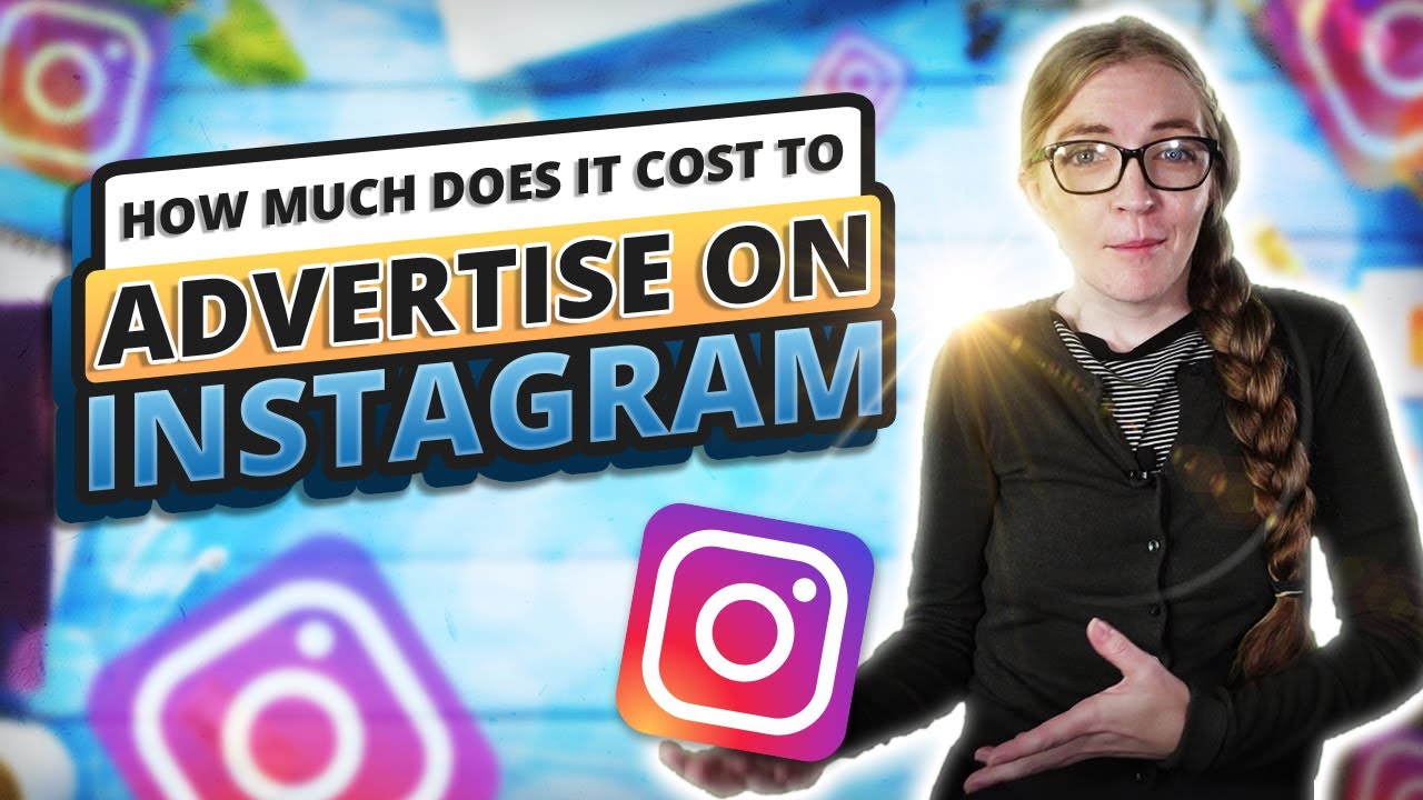 How Much Does It Costs To Advertise On Instagram?