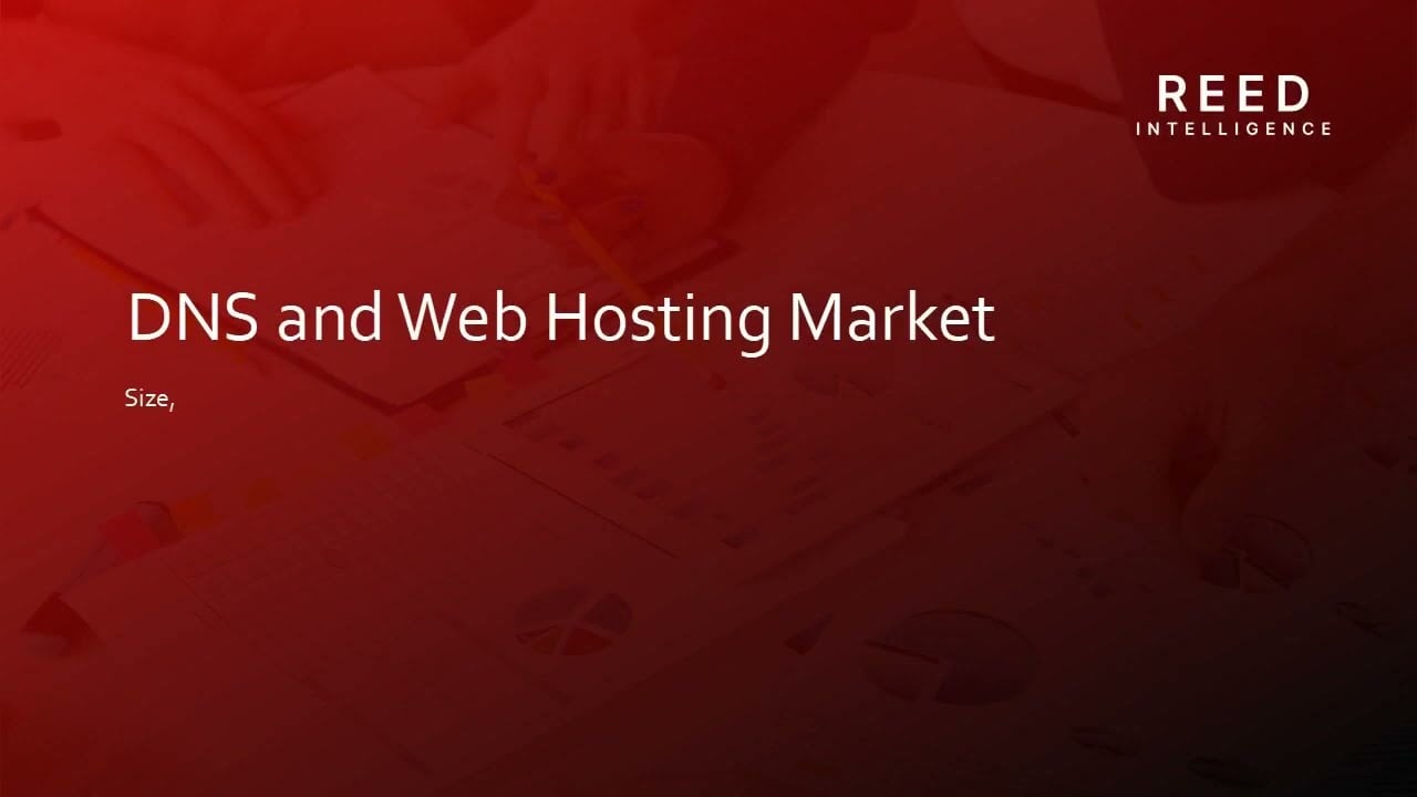DNS and Web Hosting Market Size, Trends and Innovations: Adapting to Changing Consumer Demands