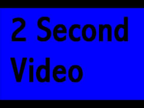 2 Second Video