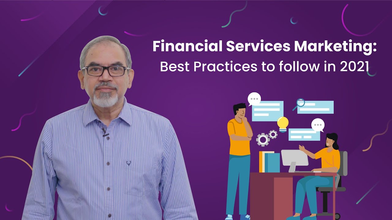 Financial Services Marketing: Best Practices to follow in 2021