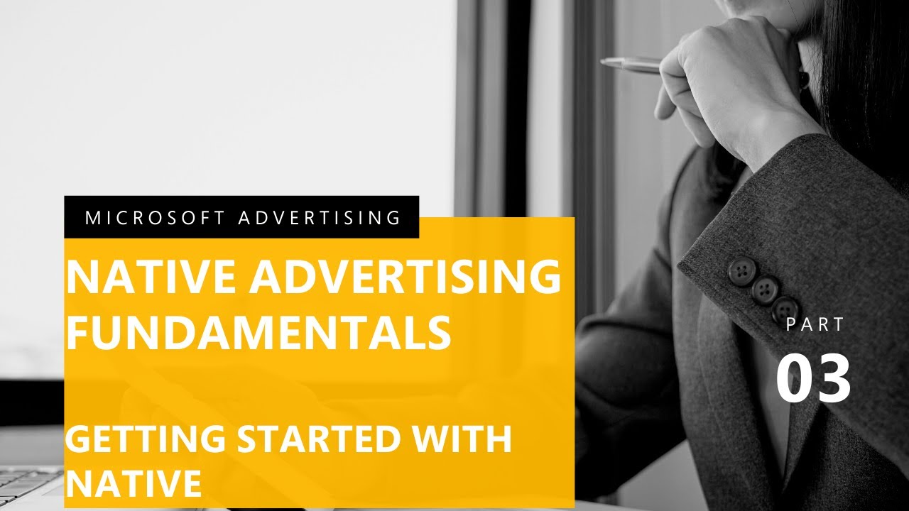 Getting started with Native Advertising